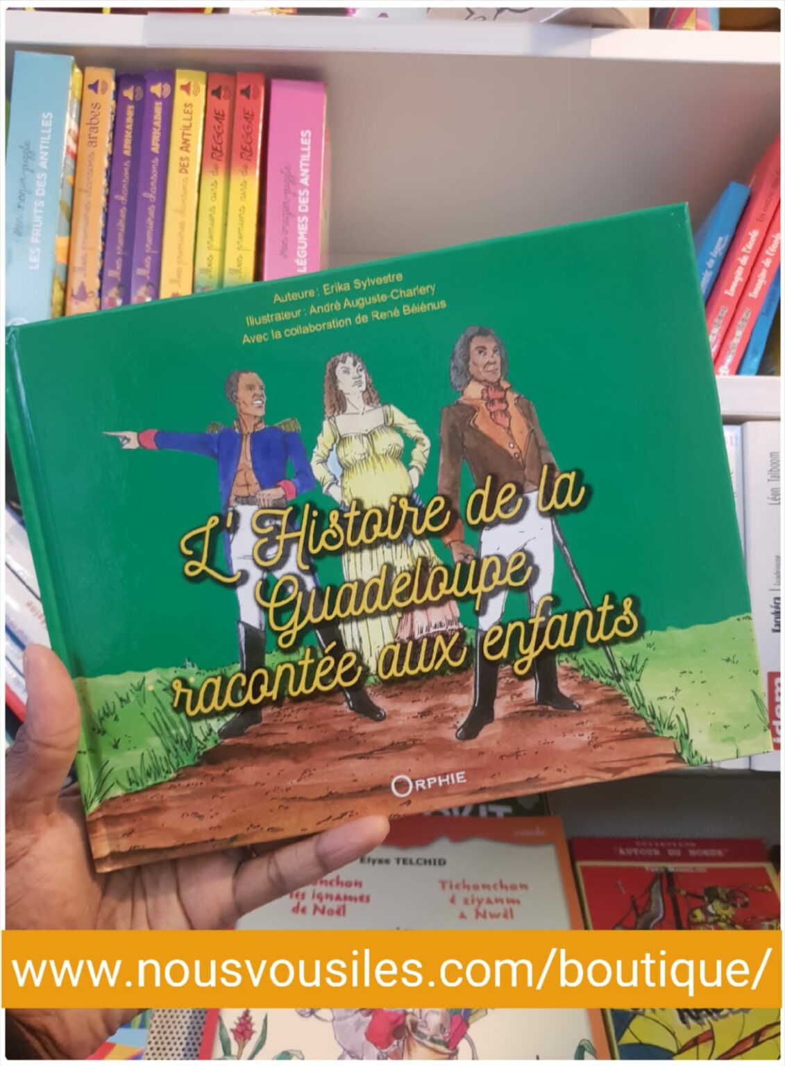 L'histoire de la Guadeloupe racontée aux enfants Nous Vous Iles