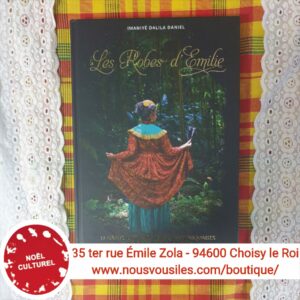 Les robes d'Emilie - Imaniyé Dalila Daniel
